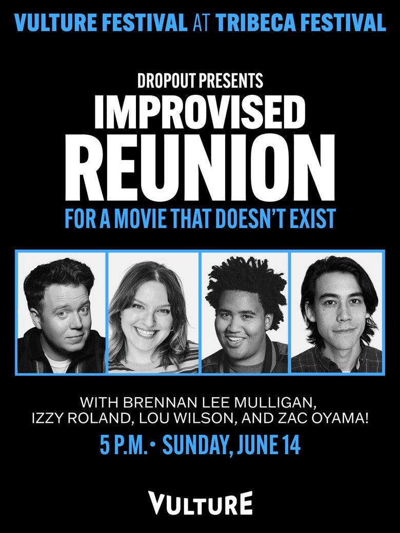 Imatge de Dropout Presents an Improvised Reunion for a Movie that Doesn’t Exist