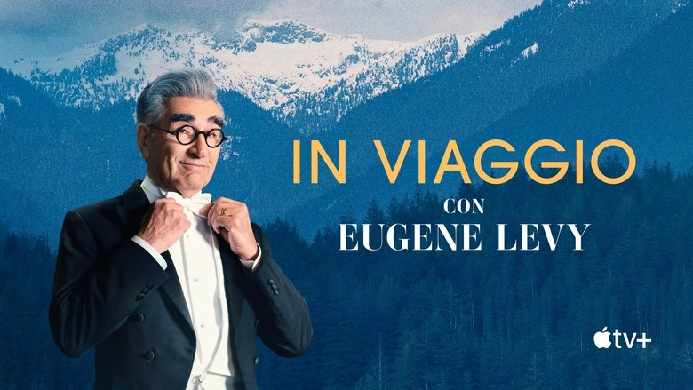 The Reluctant Traveller with Eugene Levy (2023)