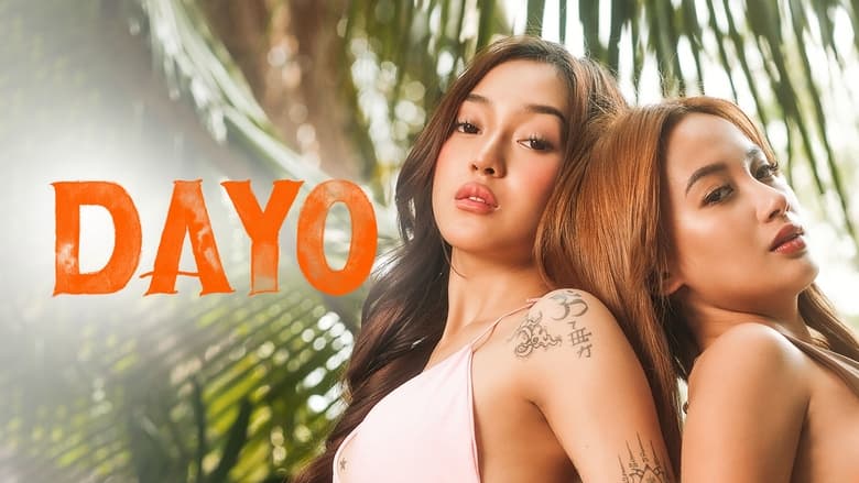 Dayo (2024) Full Pinoy Movie