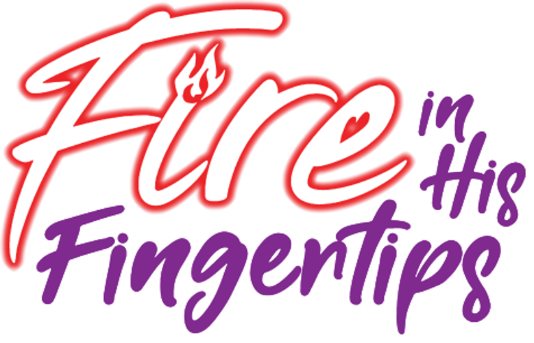 Fire in His Fingertips