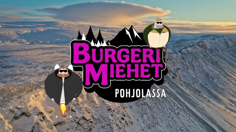 مسلسل Burgerimiehet Pohjolassa 2022 مترجم اونلاين