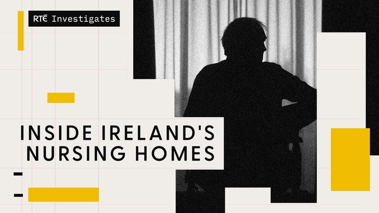 RTÉ Investigates: Inside Ireland's Nursing Homes (2025)