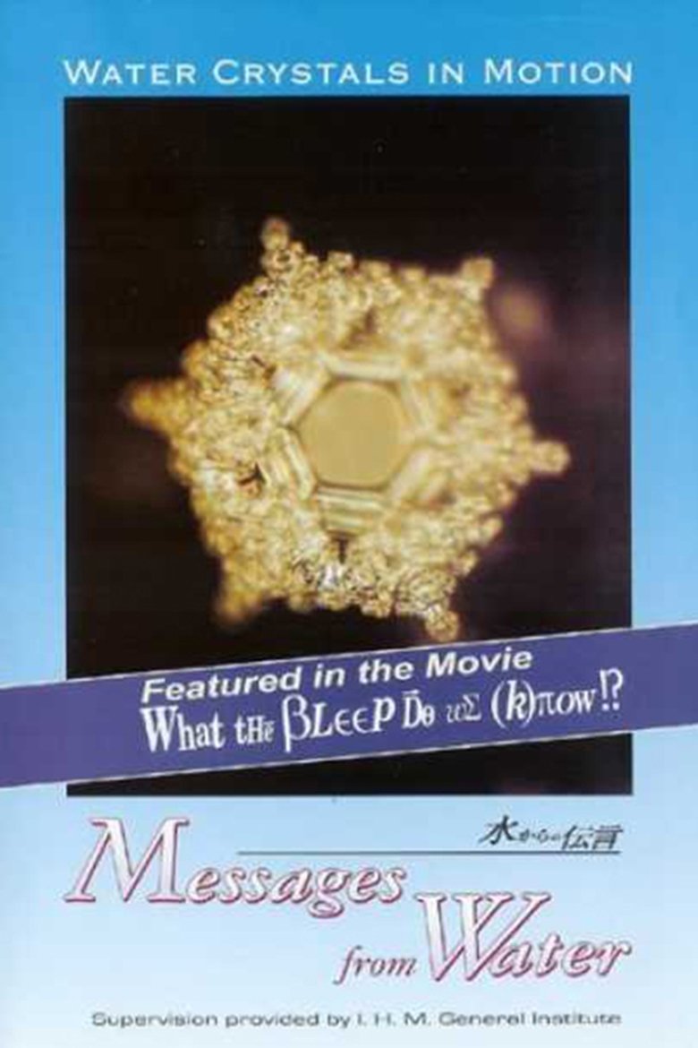 Water Crystals In Motion - Messages From Water main poster