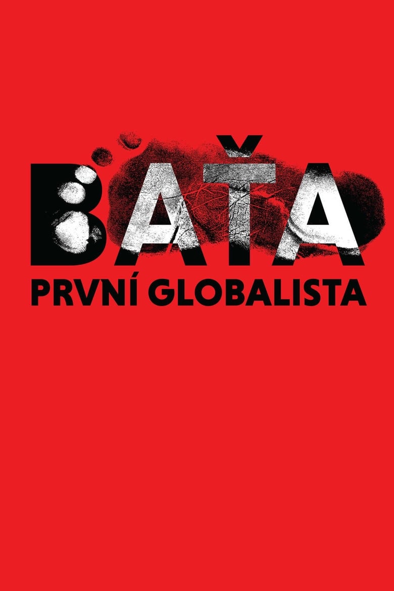 Bata, un cordonnier à la conquête du monde (2019)