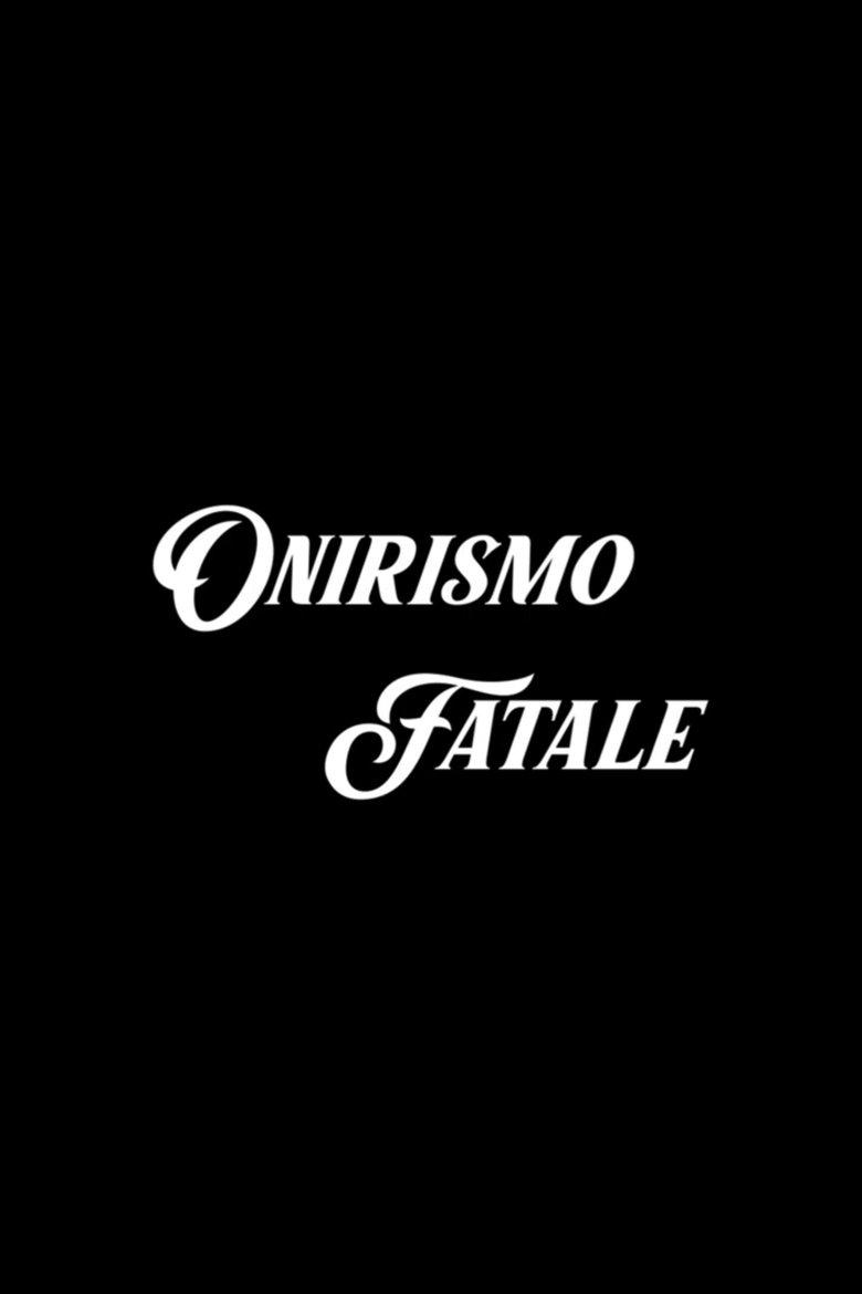 Onirismo Fatale main poster