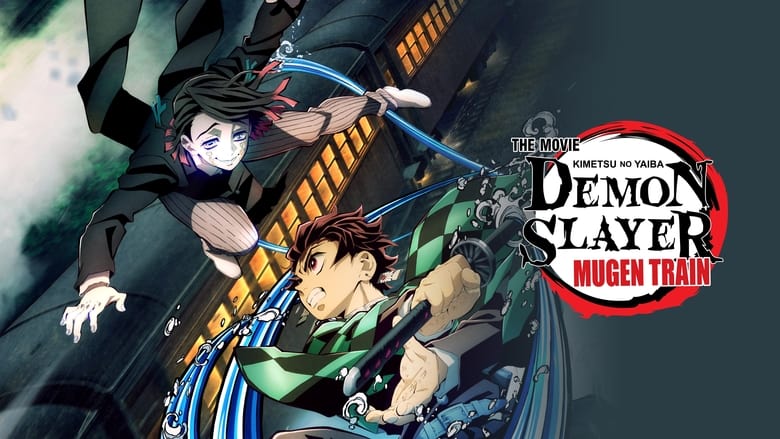 Demon Slayer -Kimetsu no Yaiba- The Movie: Mugen Train