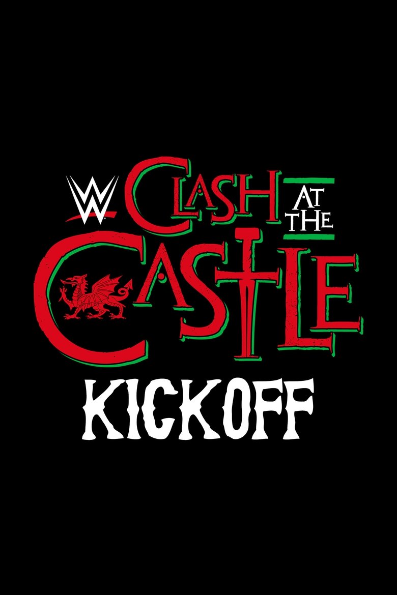 WWE Clash at the Castle 2022 Kickoff poster