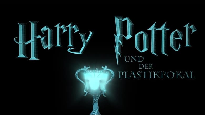 Harry Potter und der Plastikpokal