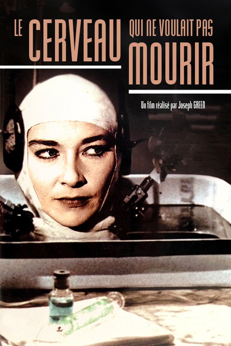 Poster du film Le cerveau qui ne voulait pas mourir