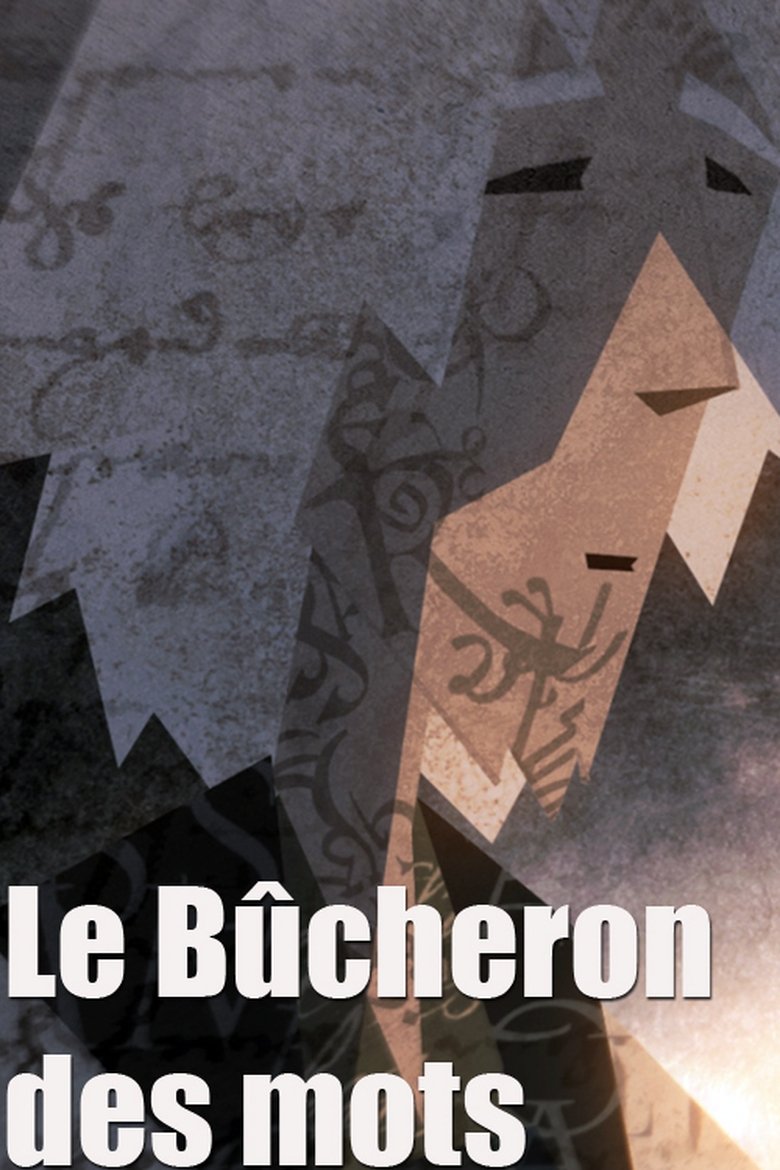 Le bucheron des mots main poster