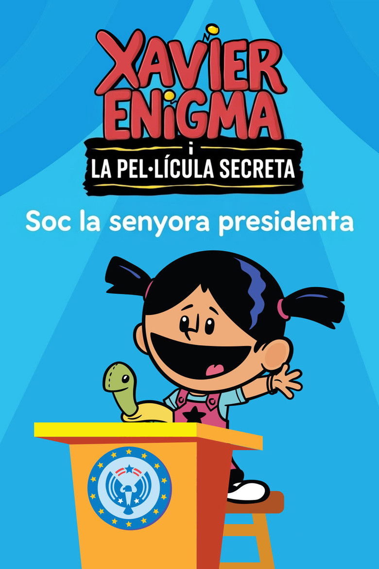 Imatge de Xavier Enigma i la pel·lícula secreta: Soc la senyora presidenta