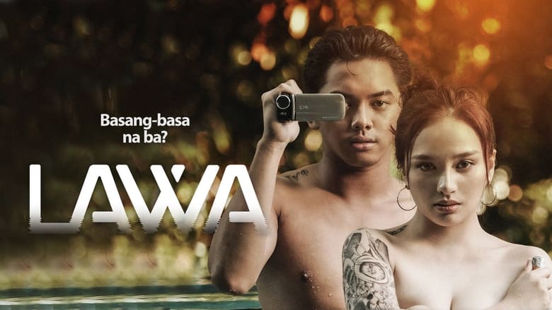 Lawa (2023) 720p HDRip Pinoy Movie Watch Online