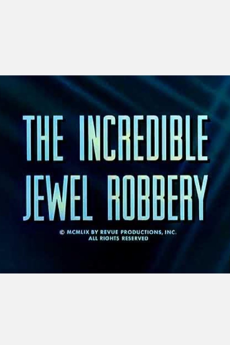The Incredible Jewel Robbery (1959)