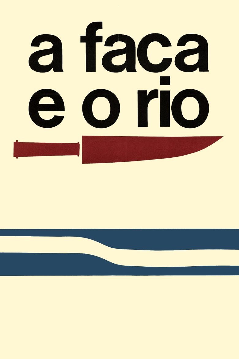 A Faca e o Rio (1972)