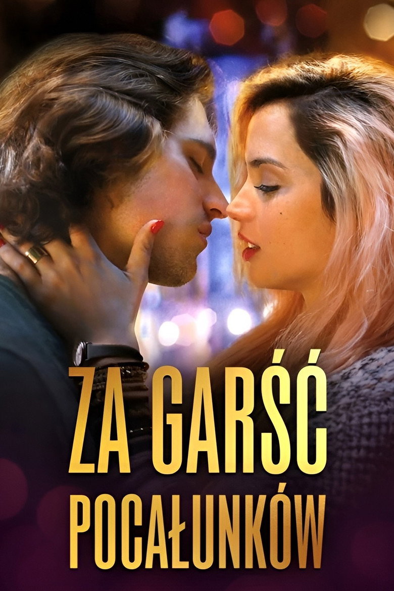 Plakat filmu Za garść pocałunków