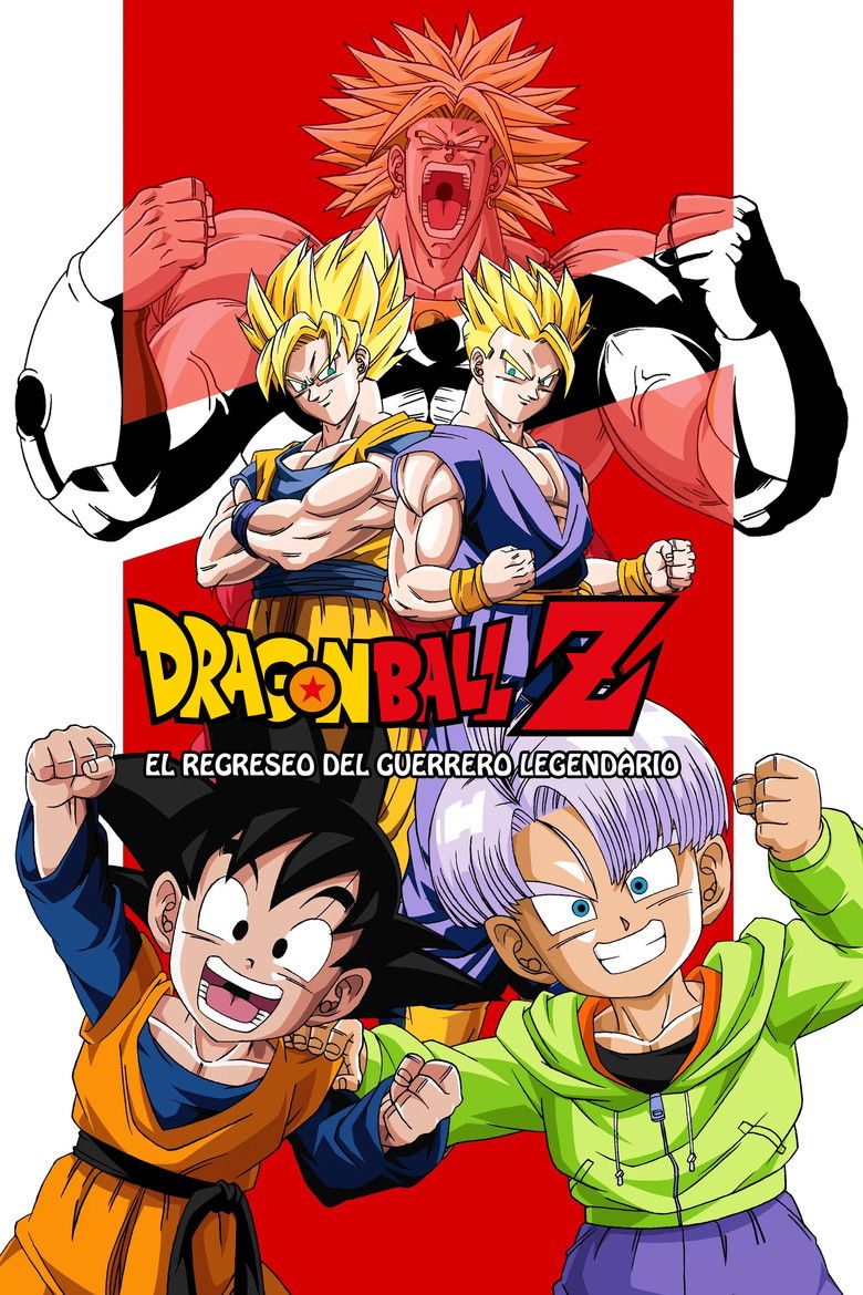 Dragon Ball Z: El Regreso del Guerrero Legendario