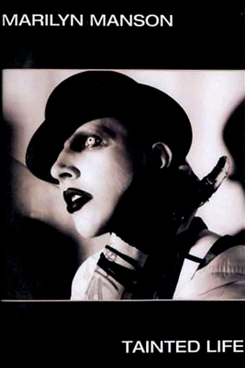 Marilyn Manson - Tainted Life (2003) poster