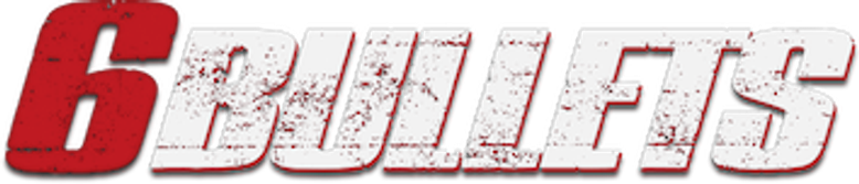 6 Bullets