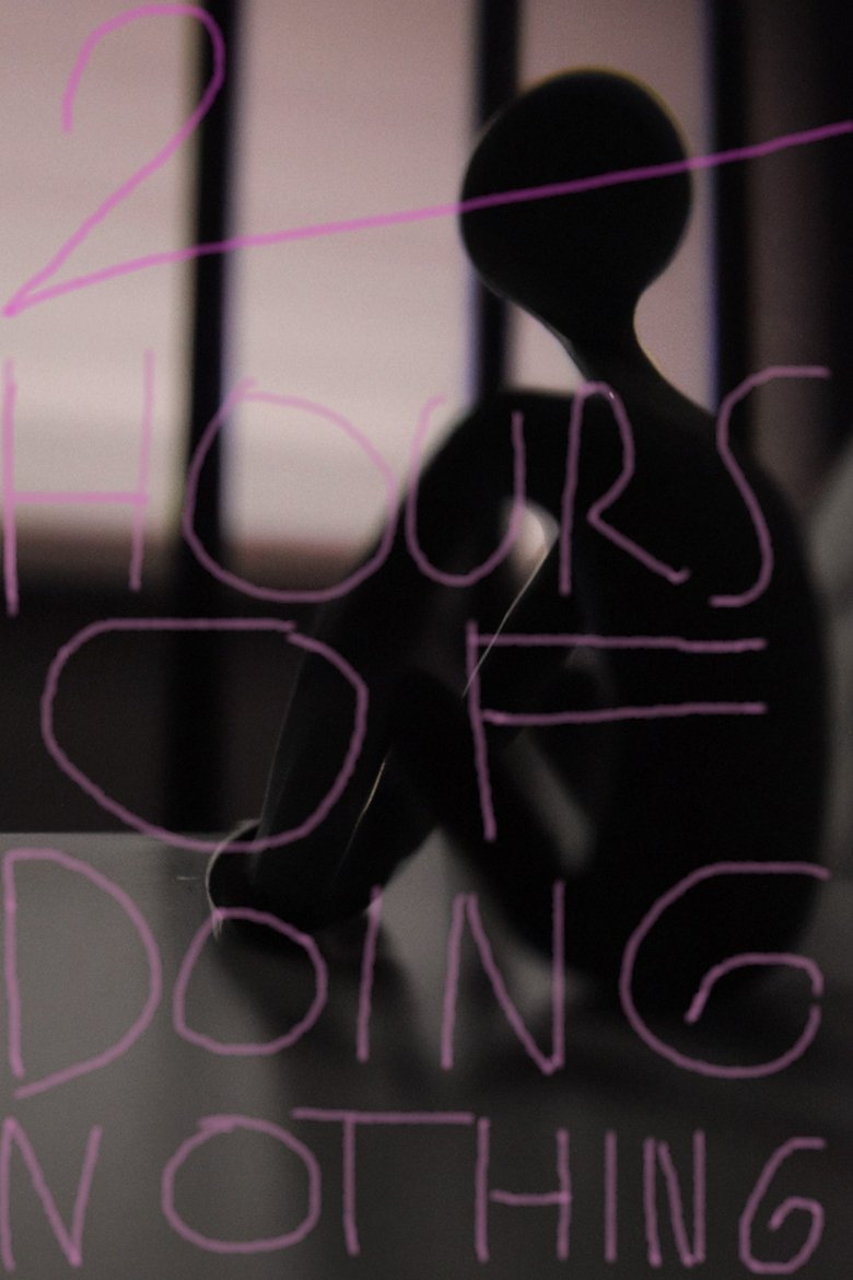 2 Hours of Doing Nothing main poster