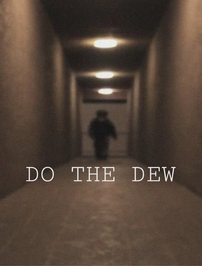 DO THE DEW
