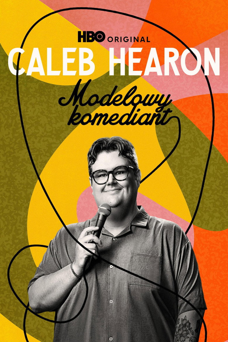 Plakat filmu Caleb Hearon: Modelowy komediant
