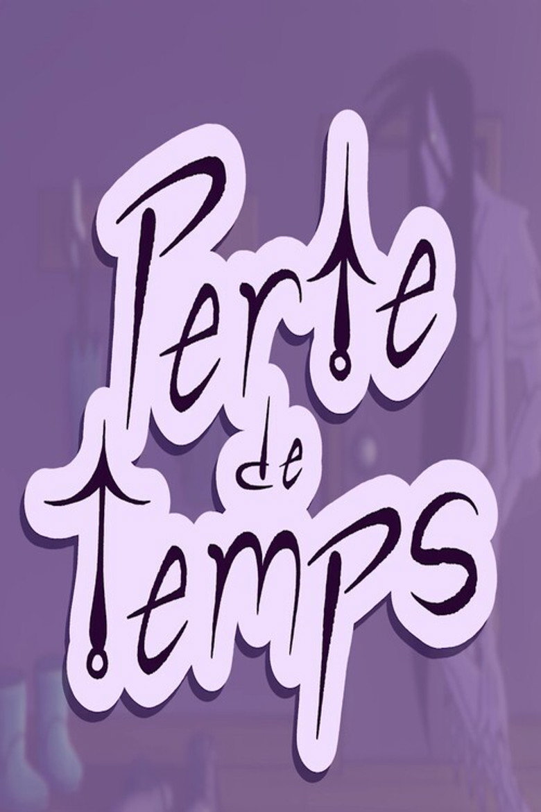 Perte de Temps background