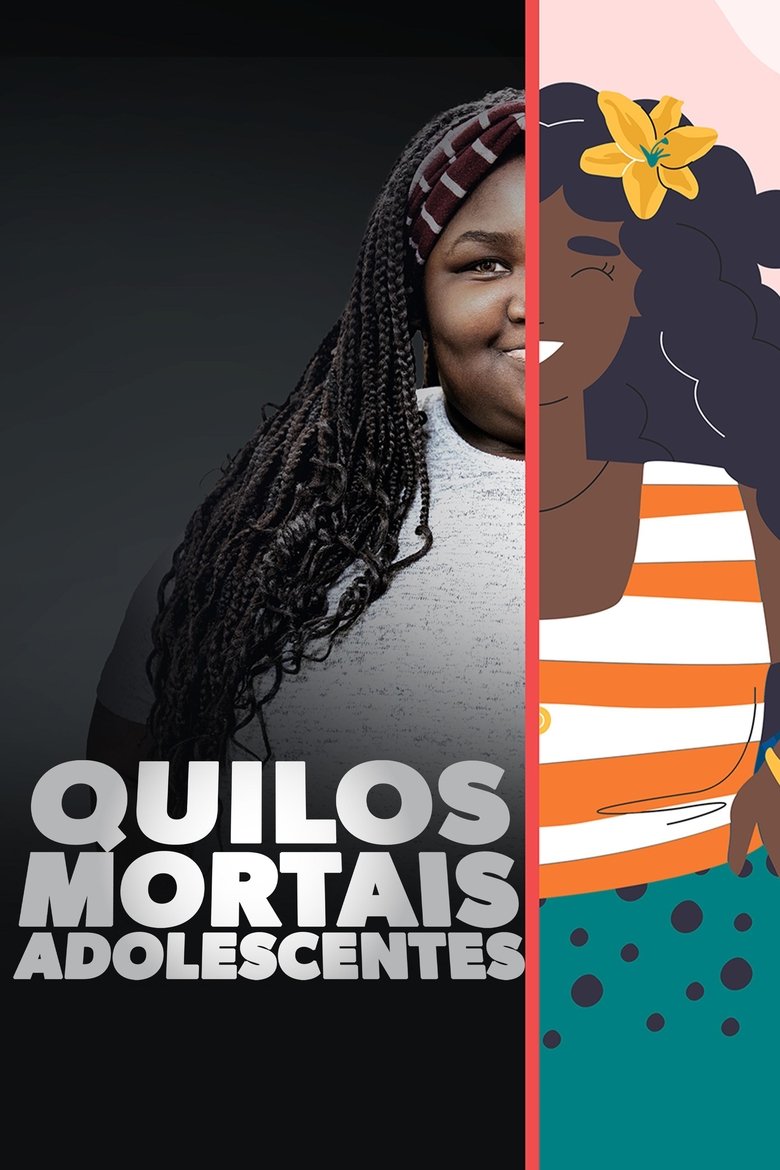 Quilos Mortais: Adolescentes (2024) Quilos Mortais: Adolescentes (2024)