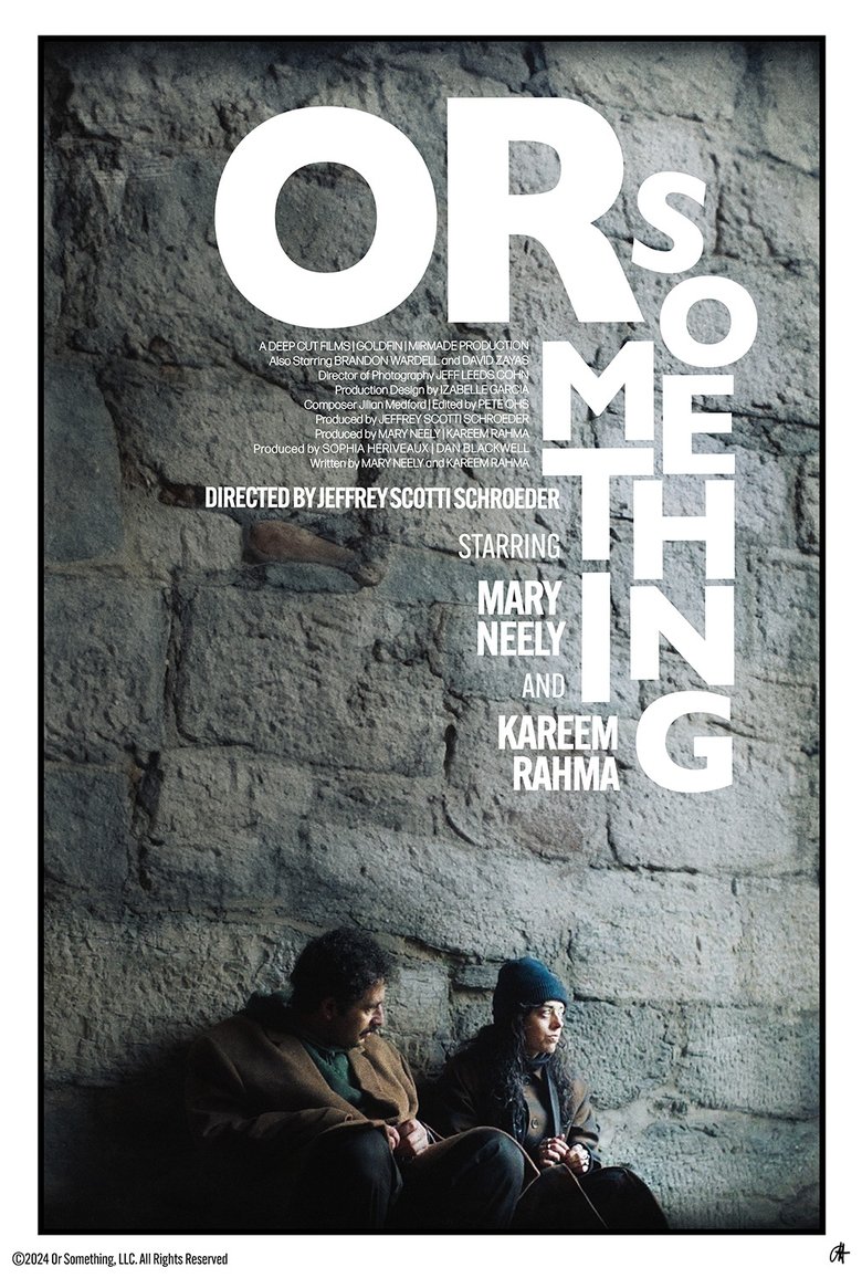 Or Something (2024)