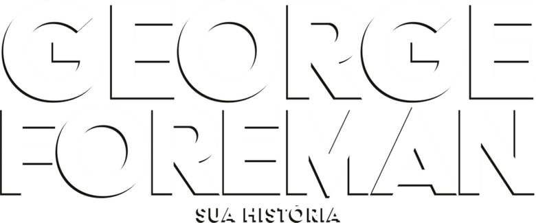 George Foreman: Sua História