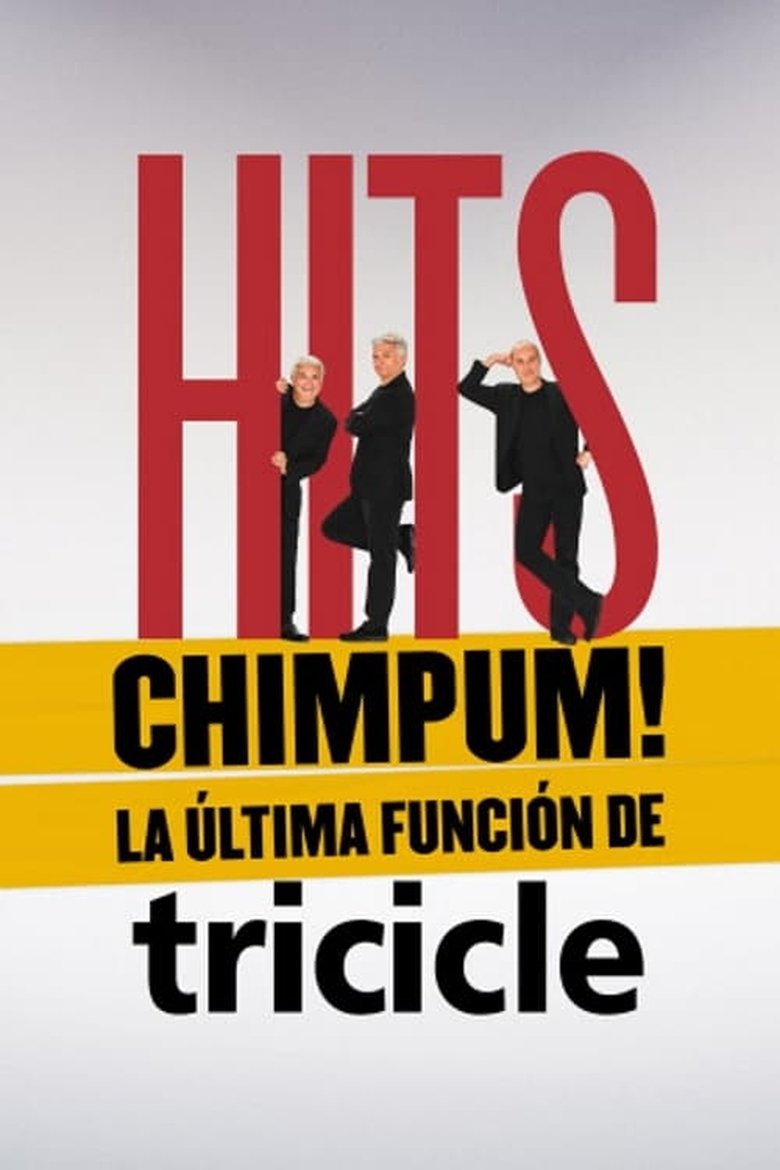 HITS chimpúm! La última función de Tricicle main poster