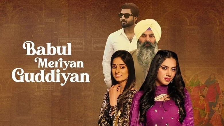 Babul Meriya Guddiya 2021 Punjabi
