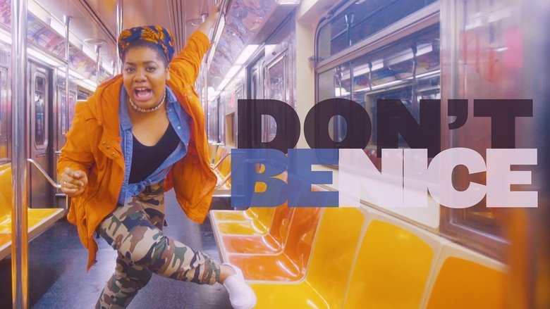 Don't Be Nice (2018)