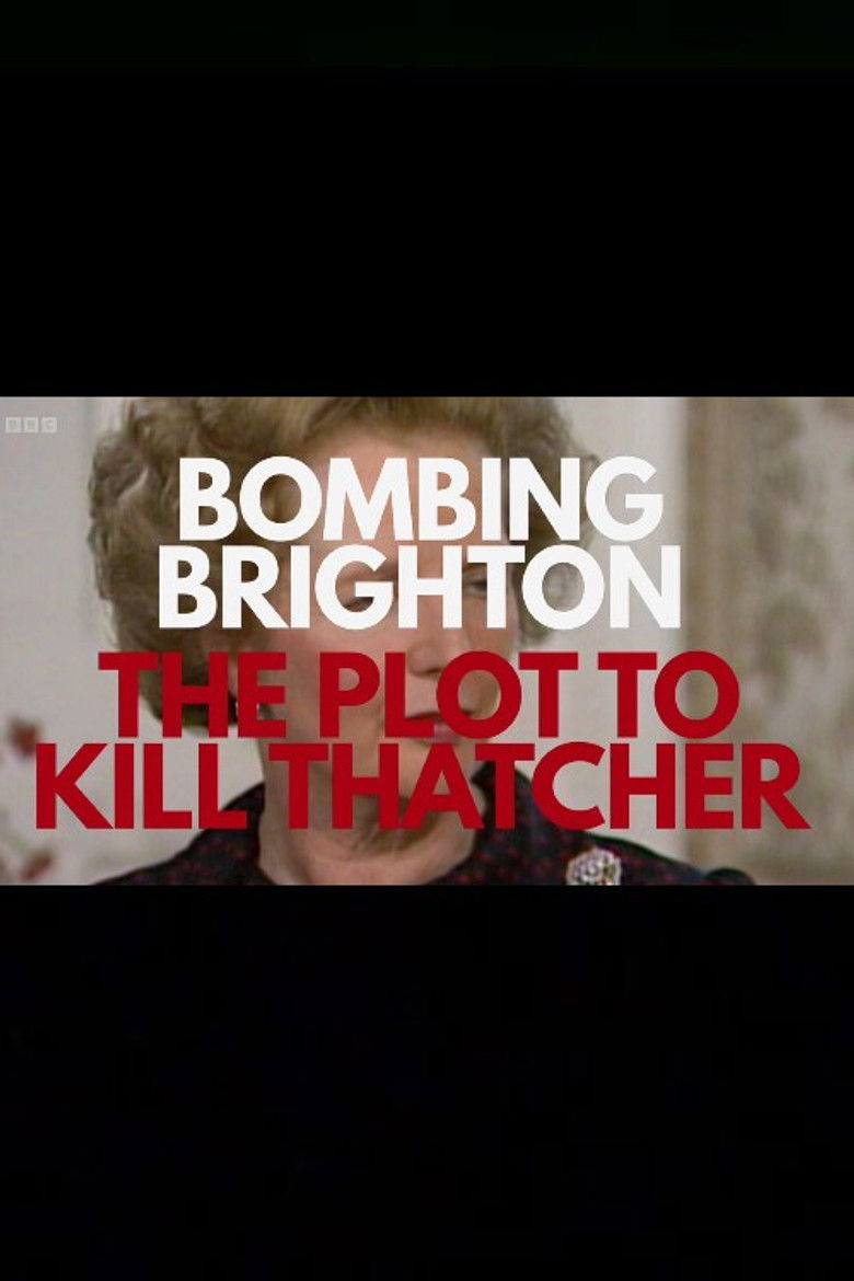 Imatge de Bombing Brighton: The Plot to Kill Thatcher