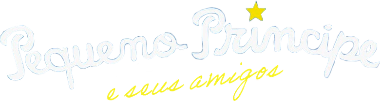 Pequeno Príncipe e Seus Amigos