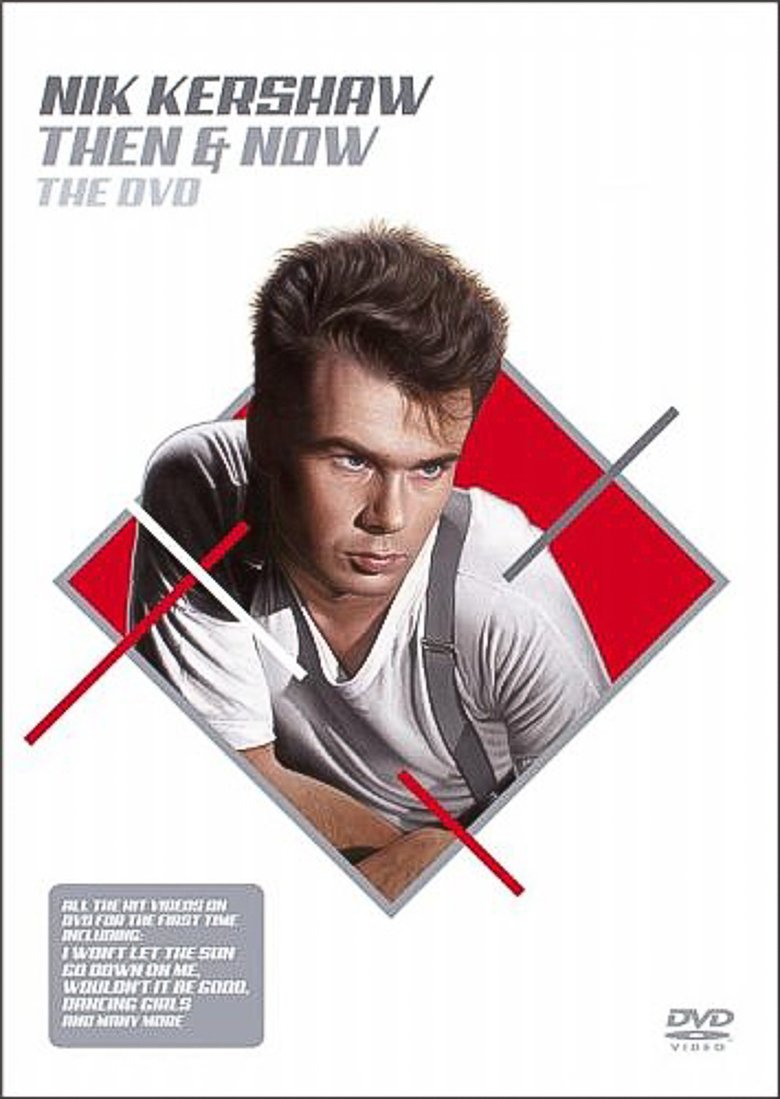 Nik Kershaw Then & Now The DVD main poster