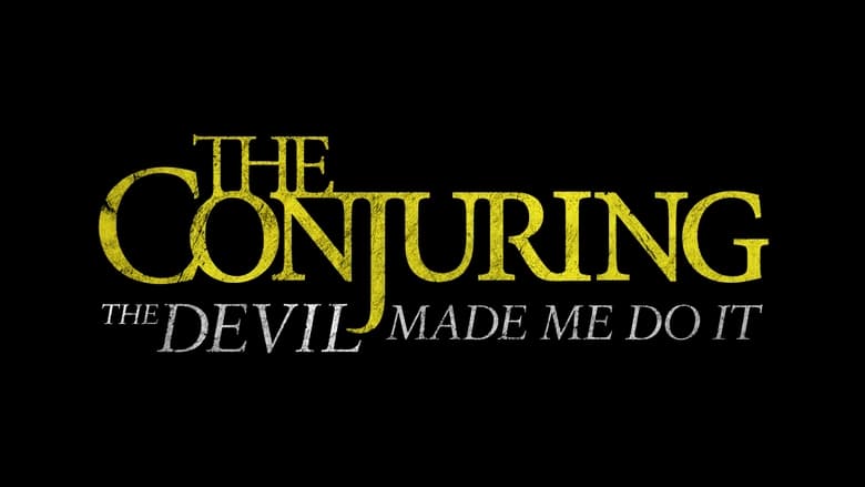 2021 The Conjuring: The Devil Made Me Do It