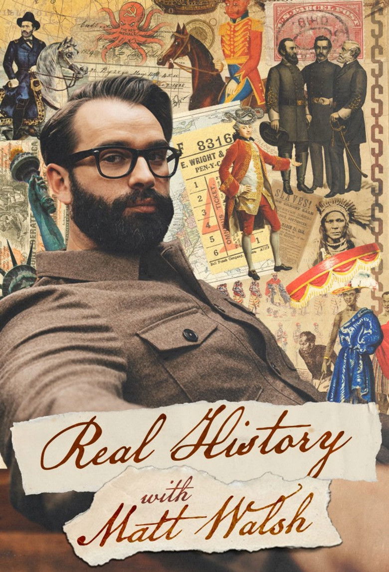 Real History with Matt Walsh