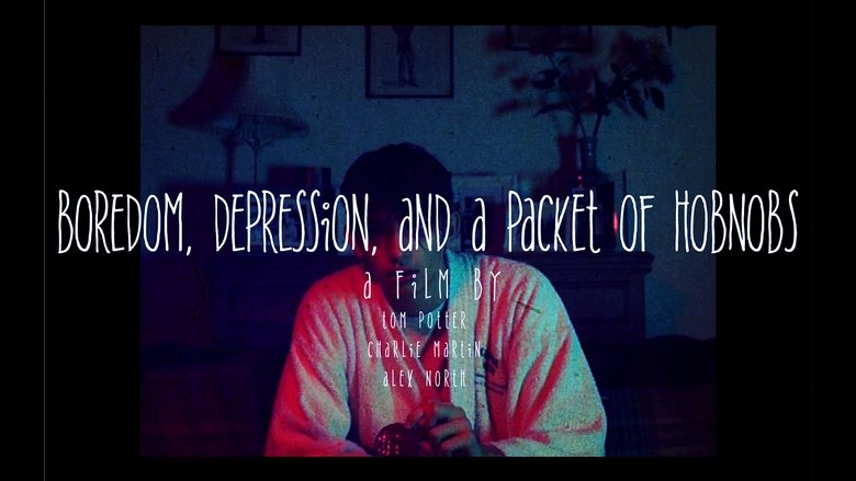 Boredom, Depression, and a Packet of Hobnobs movie poster