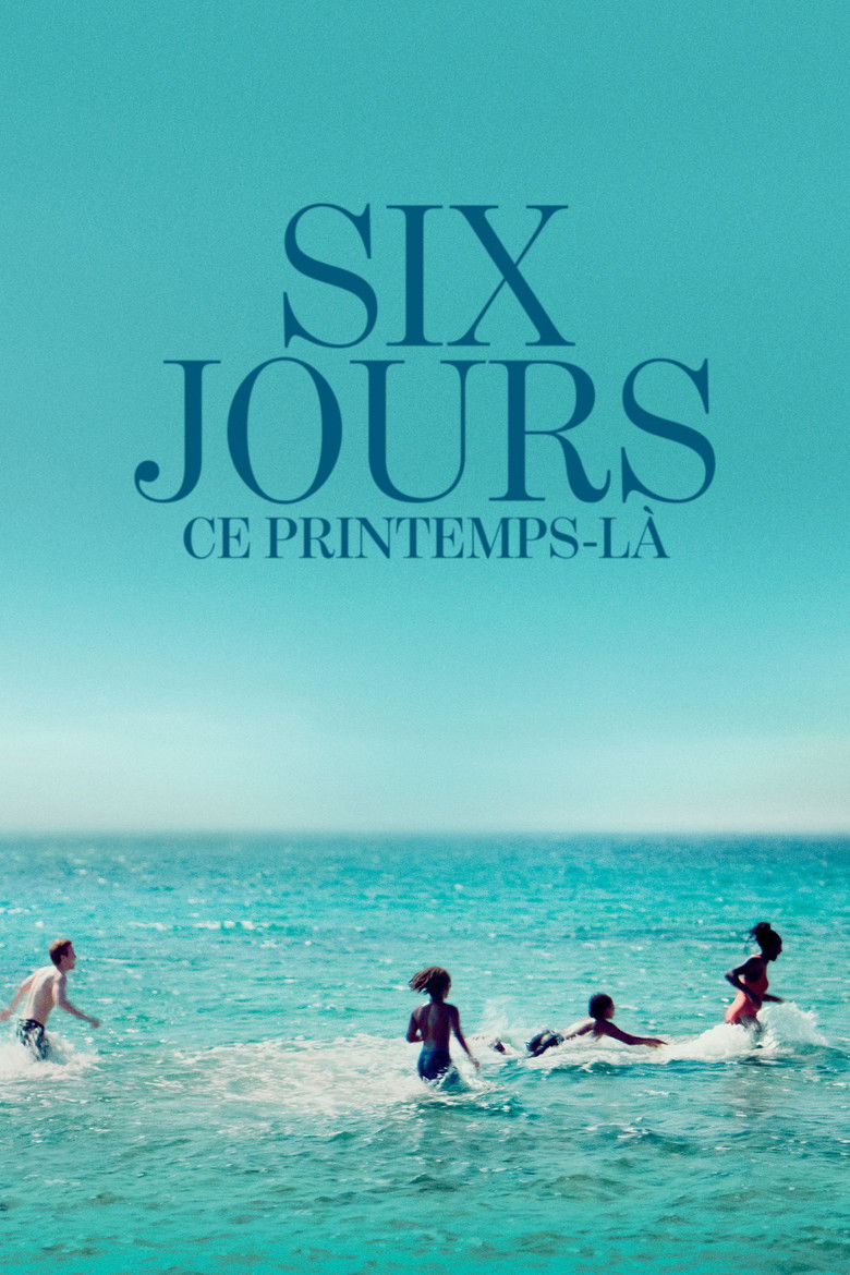 Six jours, ce printemps-là