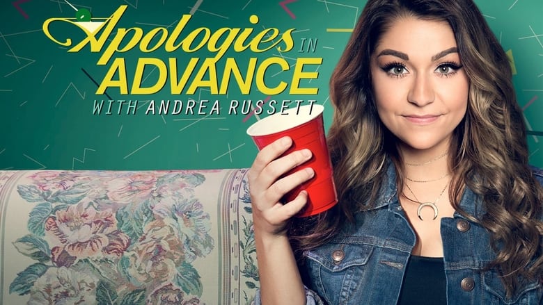 Apologies+in+Advance+with+Andrea+Russett