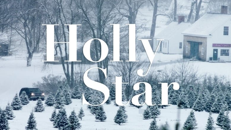 Holly Star (2018) türkçe dublaj izle