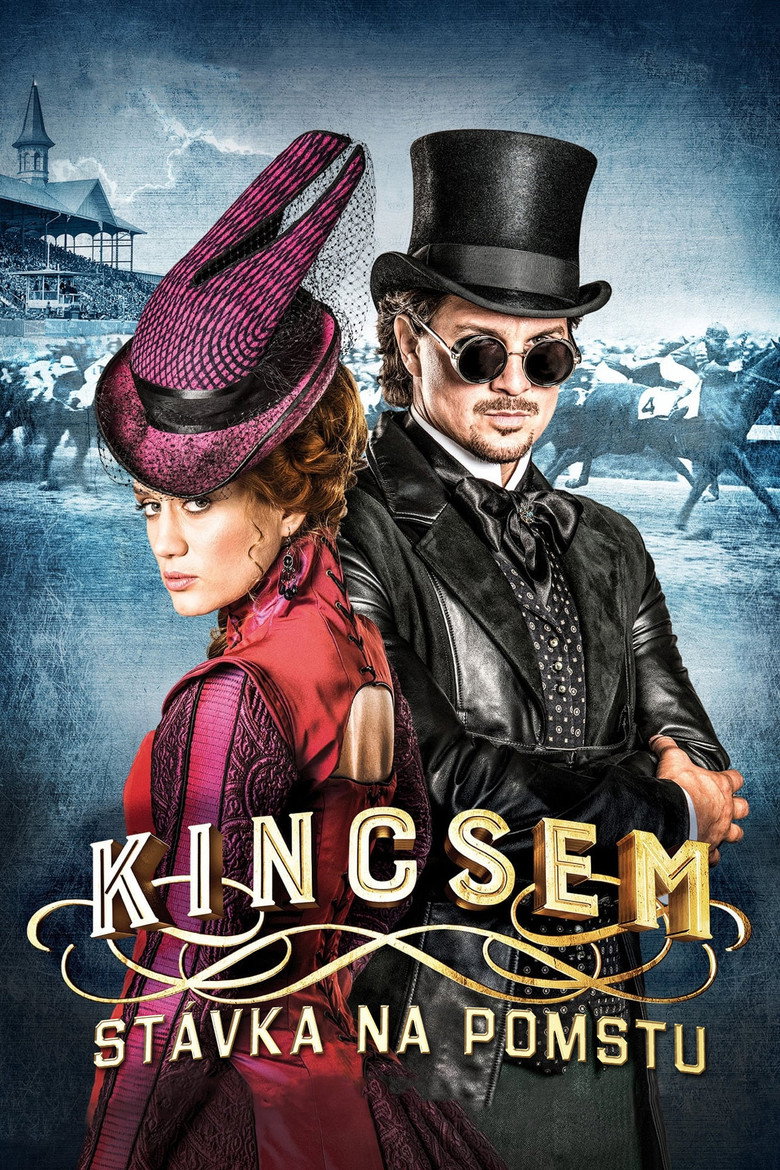 Kincsem: St&aacute;vka na pomstu (2017)