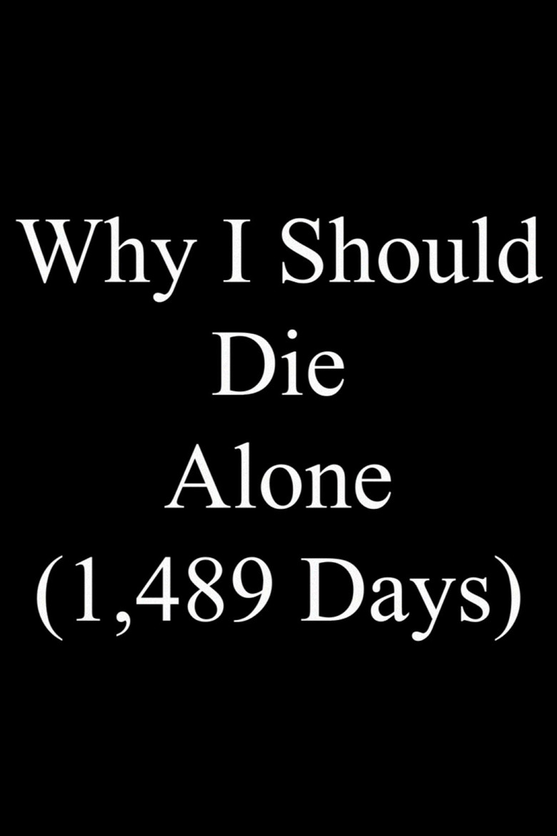 Imatge de Why I Should Die Alone (1,489 Days)