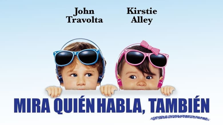 Mira quien habla también (1990)