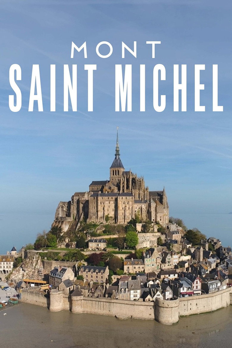 Affiche de MONT SAINT-MICHEL : LE LABYRINTHE DE L’ARCHANGE