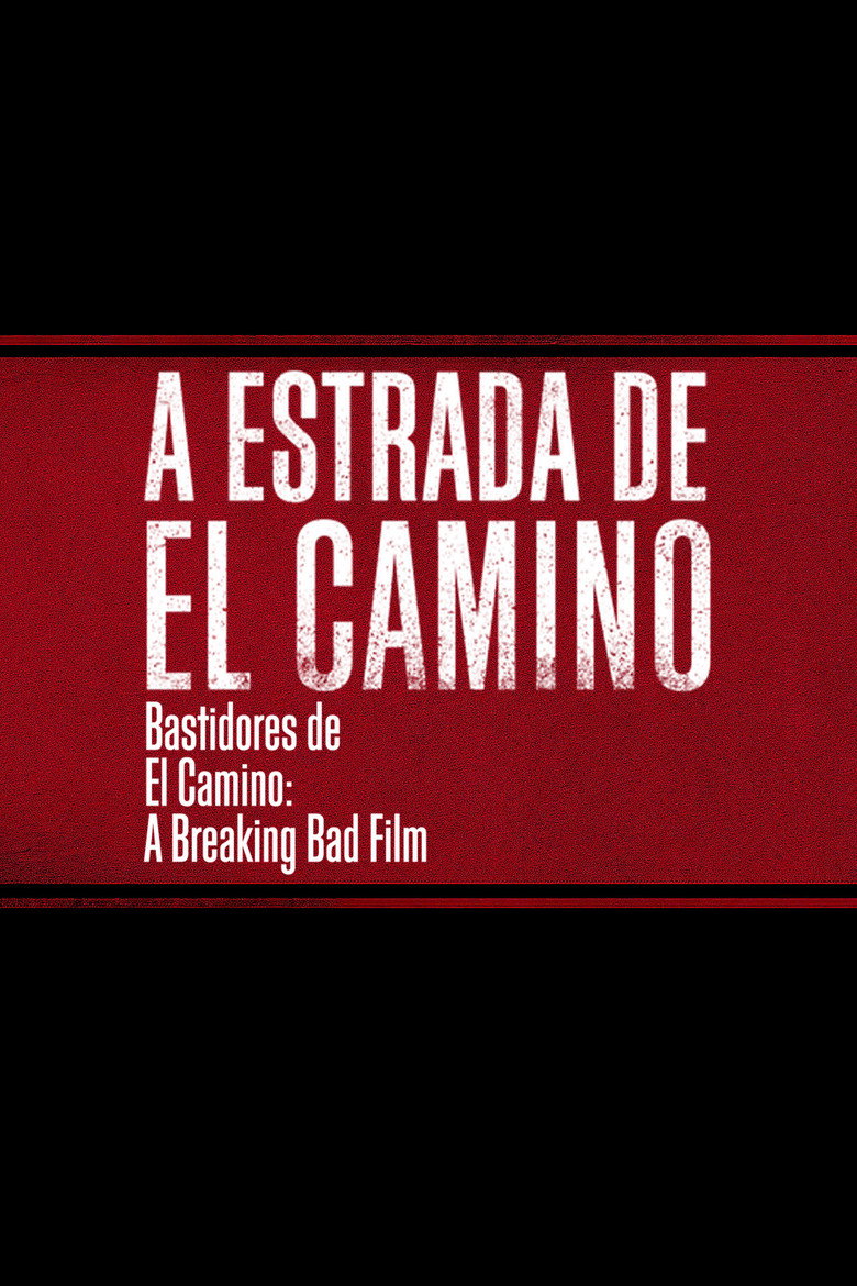 A Estrada de El Camino - Bastidores de El Camino: A Breaking Bad Film