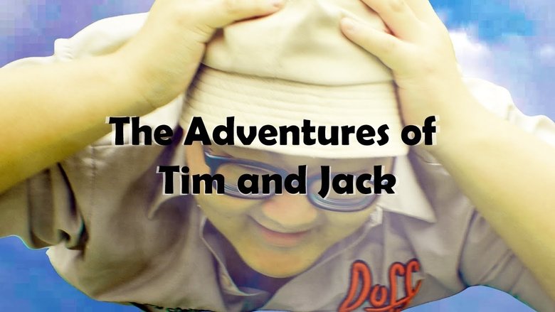 The Adventures of Tim and Jack poster