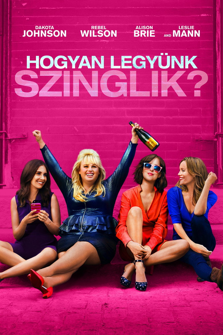 Hogyan legy&uuml;nk szinglik? (2016)