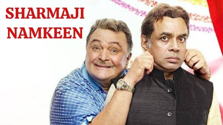 Sharmaji Namkeen (2022) Hindi Comedy Drama | WEB-DL/HDRip 4K | Google Drive