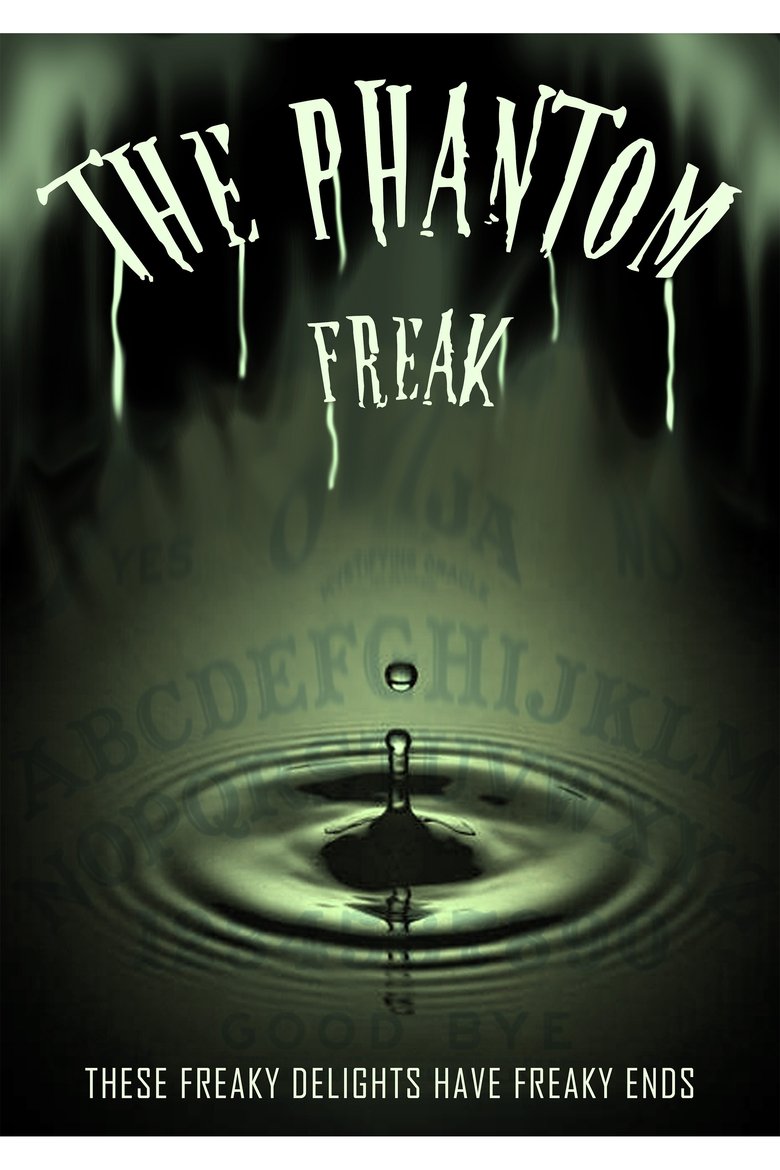 The Phantom Freak main poster